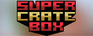 Super Crate Box