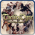 TACTICS OGRE™: Let Us Cling Together™ TACTICS OGRE™: Let Us Cling Together™